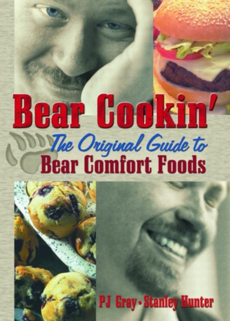 Bear Cookin' : The Original Guide to Bear Comfort Foods, Paperback Book