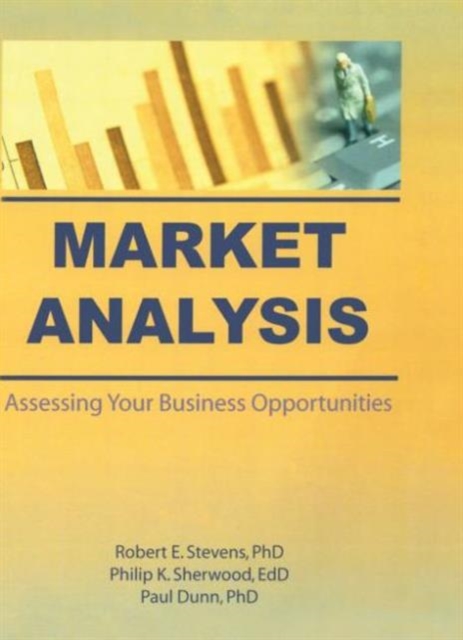 Market Analysis : Assessing Your Business Opportunities, Paperback / softback Book