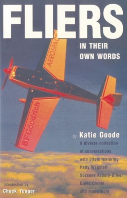 Fliers : In Their Own Words, Paperback / softback Book