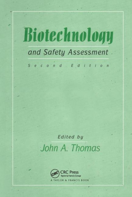 Biotechnology and Safety Assessment, Hardback Book