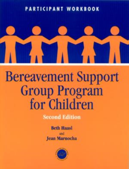 Bereavement Support Group Program for Children : Participant Workbook, Paperback / softback Book