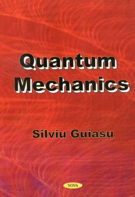 Quantum Mechanics : Based on the Principle of Minimum Mean Deviation From Statistical Equilibrium & Independence, Hardback Book