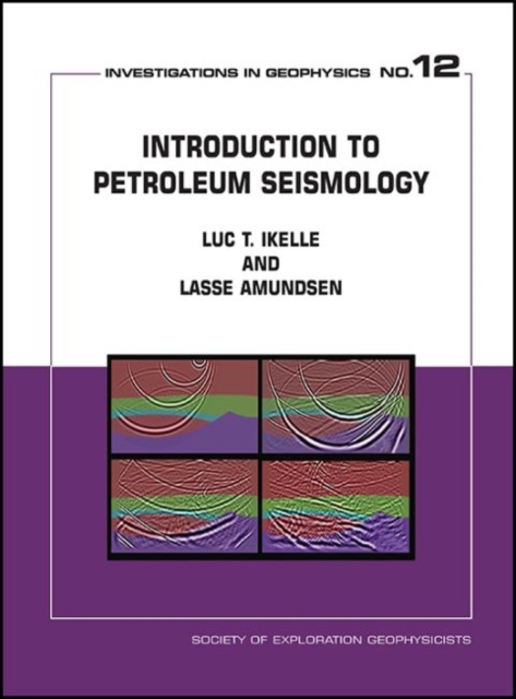 Introduction to Petroleum Seismology, Hardback Book