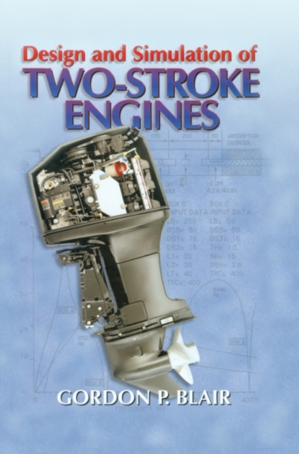 Design and Simulation of Two-Stroke Engines, Hardback Book
