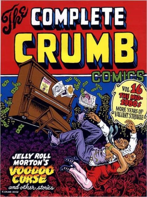 The Complete Crumb Comics : v. 16, Paperback Book
