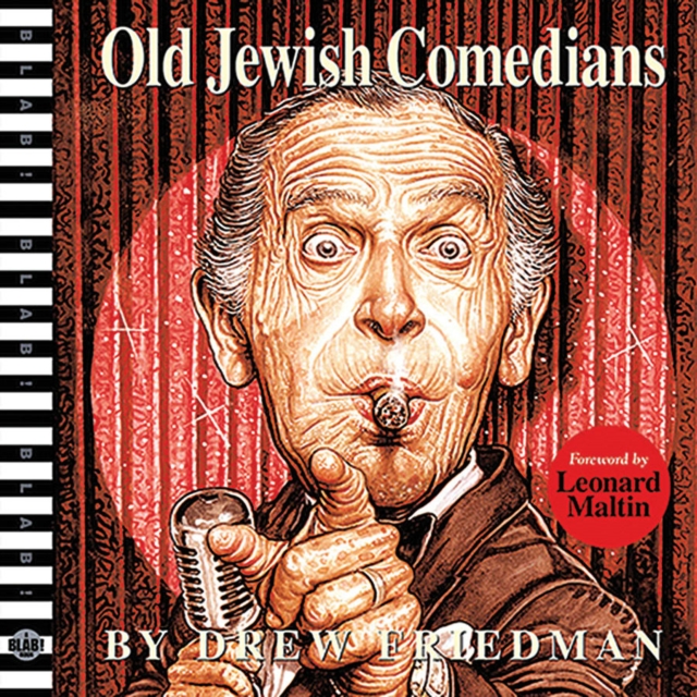 Old Jewish Comedians: A Visual Encyclopedia : A BLAB! Storybook,  Book