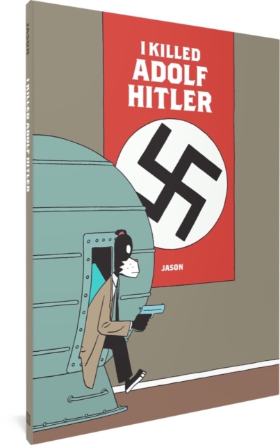 I Killed Adolf Hitler, Paperback / softback Book