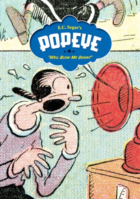 Popeye Vol. 2 : Well Blow Me Down!, Hardback Book
