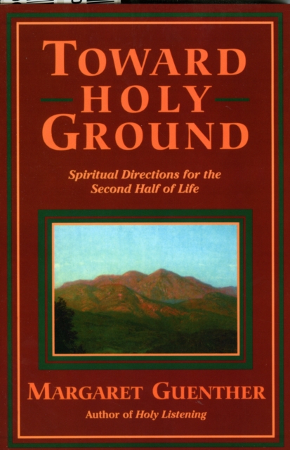 Toward Holy Ground, Paperback / softback Book