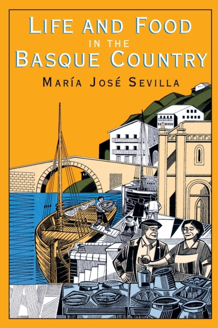 Life and Food in the Basque Country, Paperback / softback Book