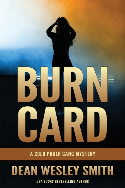 Burn Card : A Cold Poker Gang Mystery, Paperback / softback Book