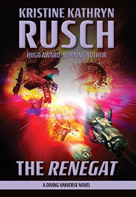 The Renegat : A Diving Universe Novel, Hardback Book