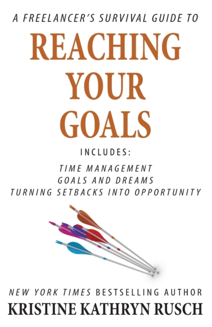 A Freelancer's Survival Guide to Reaching Your Goals, Paperback / softback Book
