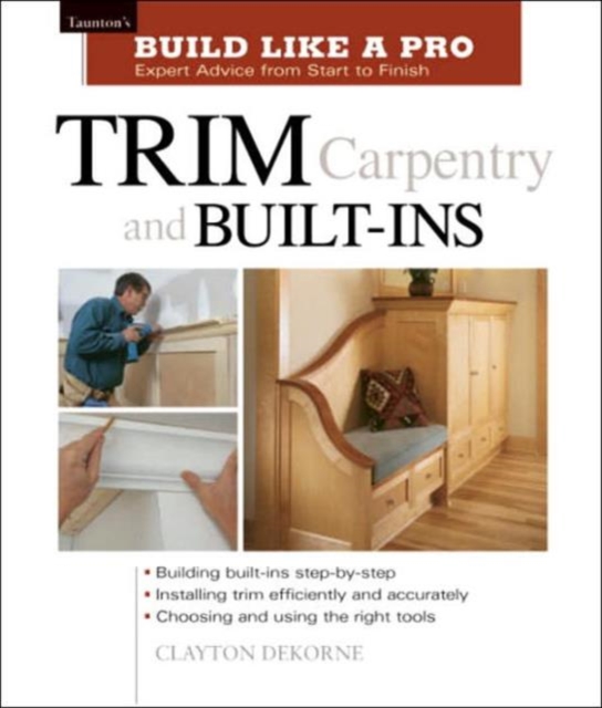 Trim Carpentry and Built-Ins, Paperback / softback Book