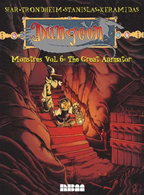 Dungeon Monstres Vol. 6 : The Great Animator, Paperback / softback Book