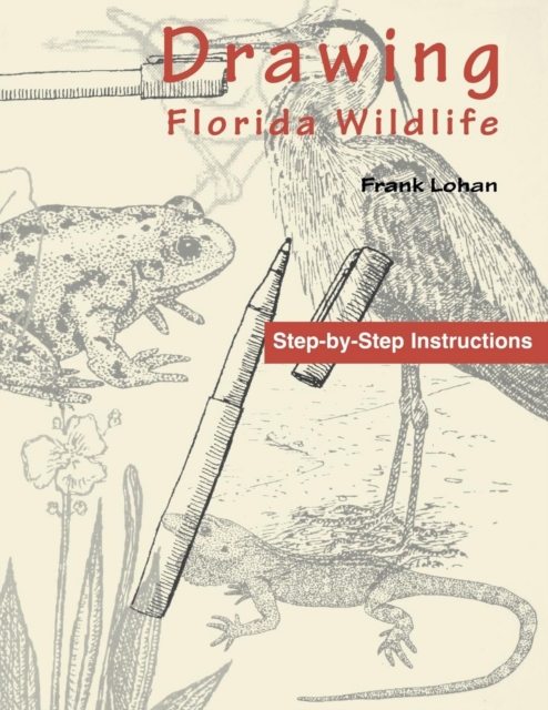 Drawing Florida Wildlife, Paperback / softback Book