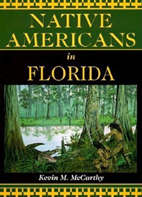 Native Americans in Florida, Hardback Book