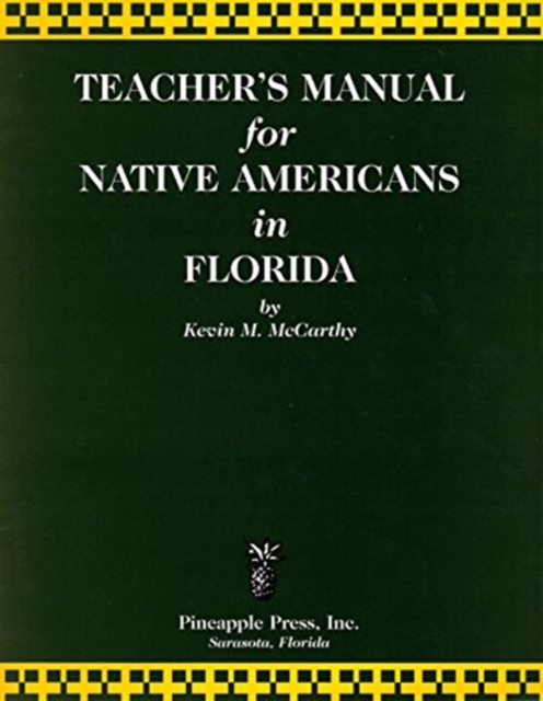 Teachers' Manual for Native Americans in Florida, Paperback / softback Book