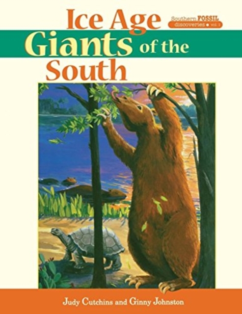Ice Age Giants of the South, Hardback Book
