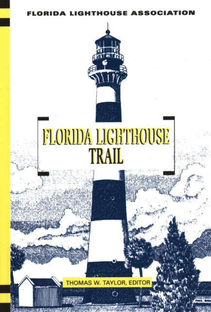 Florida Lighthouse Trail, Paperback / softback Book