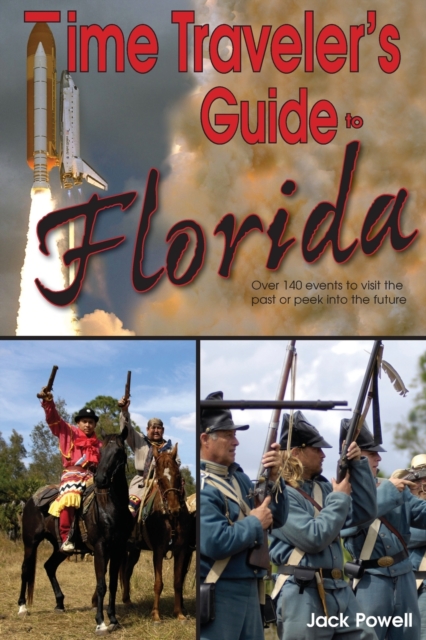 Time Traveler's Guide to Florida, Paperback / softback Book