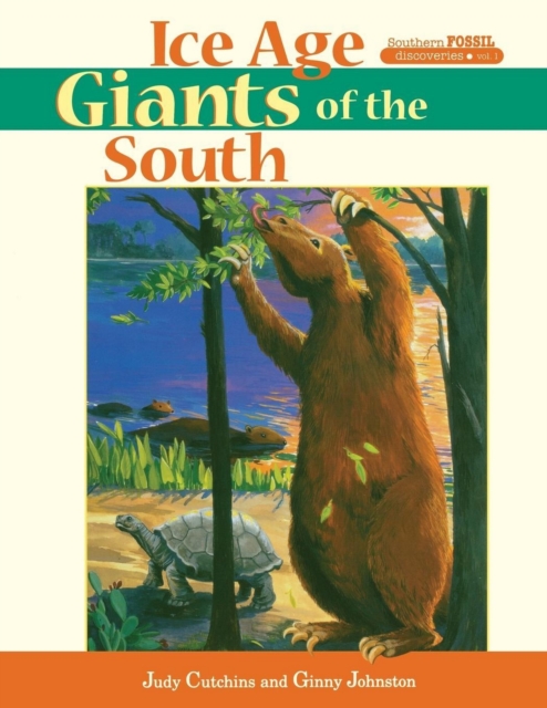 Ice Age Giants of the South, Paperback / softback Book
