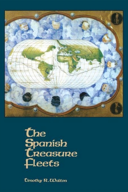 The Spanish Treasure Fleets, EPUB eBook