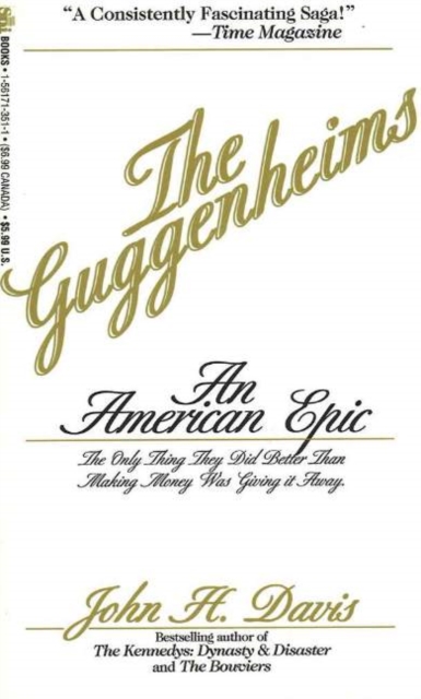 Guggenheims : An American Epic, Paperback / softback Book