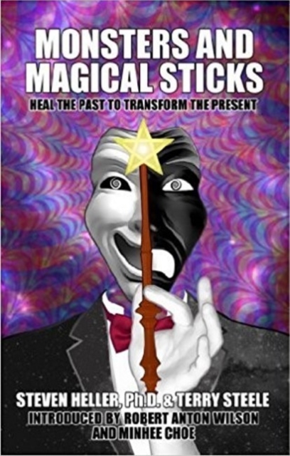 Monsters & Magical Sticks : There's No Such Thing As Hypnosis?, Paperback / softback Book