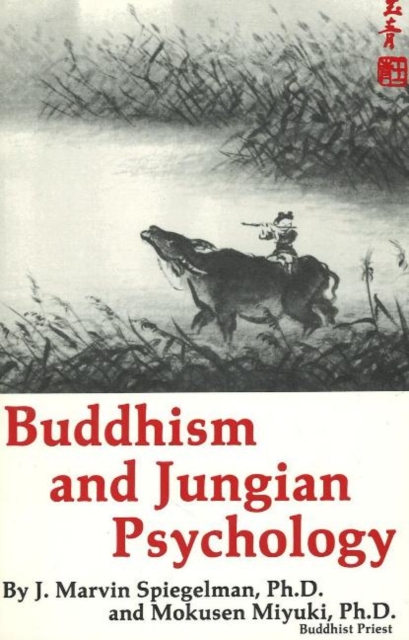 Buddhism & Jungian Psychology, Paperback / softback Book