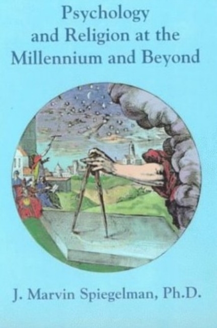 Psychology & Religion at the Millennium & Beyond, Paperback / softback Book