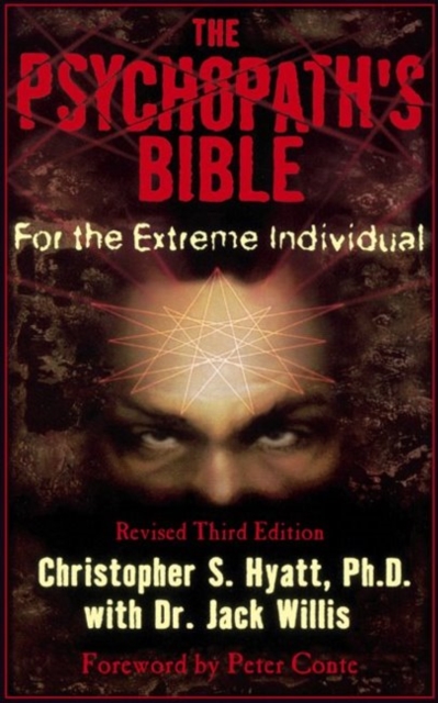 Psychopath's Bible : For the Extreme Individual, Paperback Book