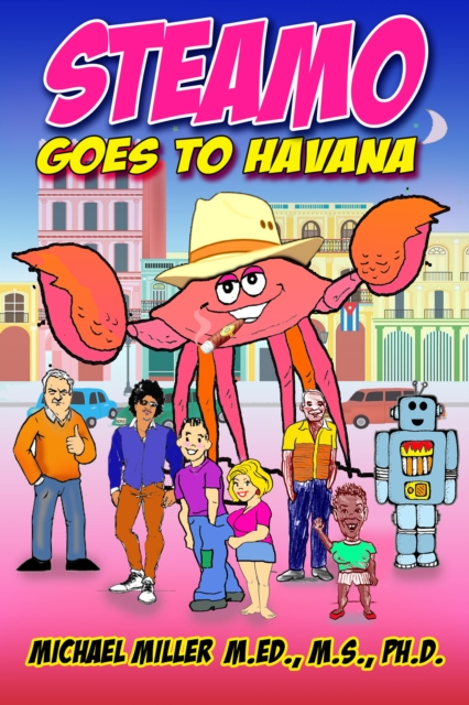 Steamo Goes to Havana, Paperback / softback Book