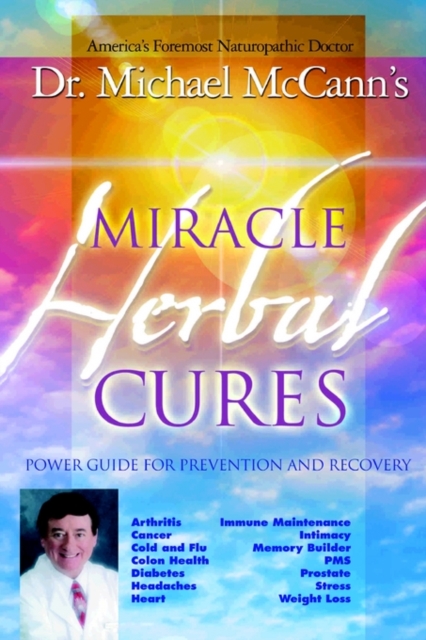 Miracle Herbal Cures, Paperback / softback Book