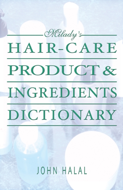 Hair Care Product and Ingredients Dictionary, Paperback / softback Book