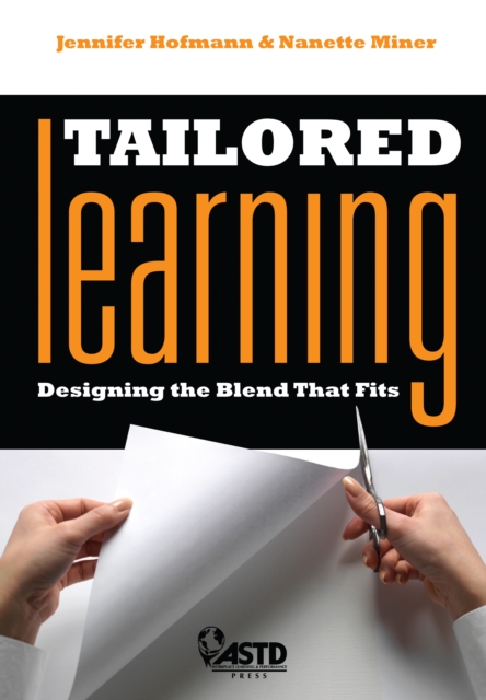 Tailored Learning : Designing the Blend That Fits, Paperback / softback Book