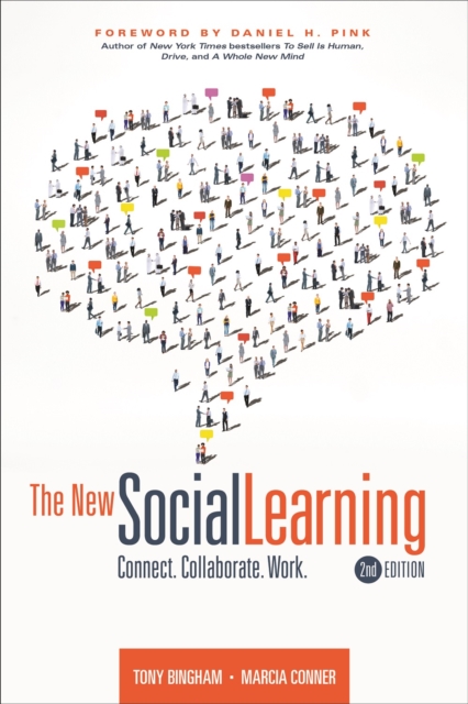 The New Social Learning, 2nd Edition : Connect. Collaborate. Work., Paperback / softback Book