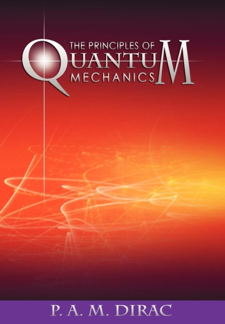 The Principles of Quantum Mechanics, EPUB eBook