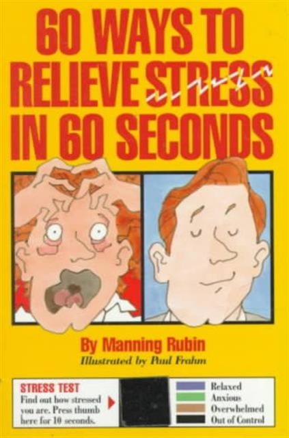 60 Ways to Relieve Stress in 60 Seconds, Paperback Book
