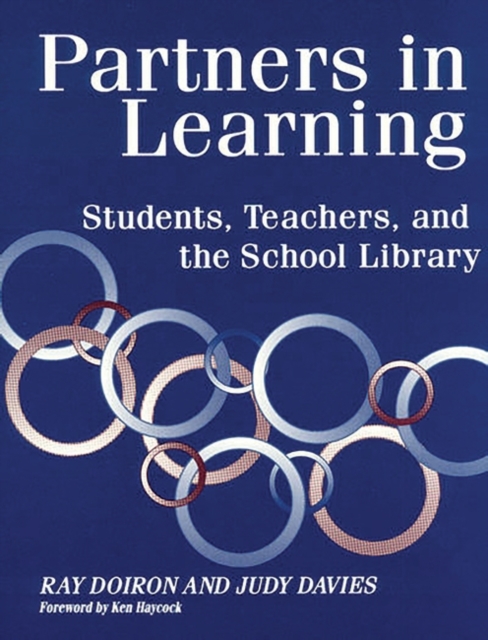 Partners in Learning : Students, Teachers, and the School Library, Paperback / softback Book