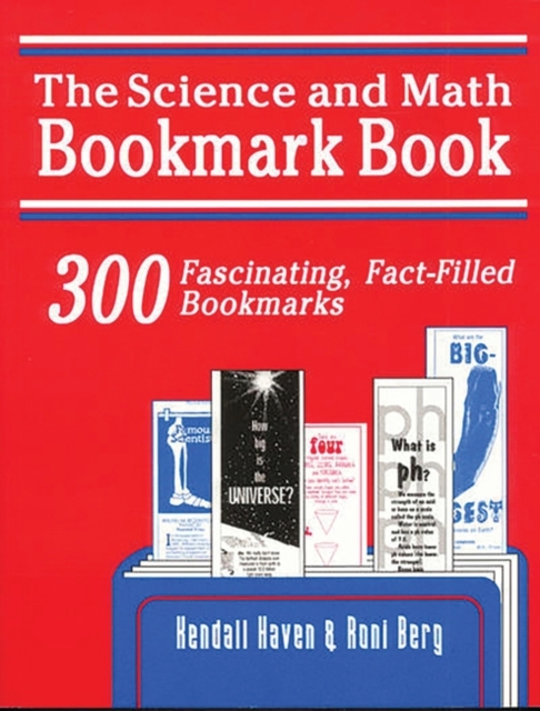 Science and Math Bookmark Book : 300 Fascinating, Fact-Filled Bookmarks, Paperback / softback Book
