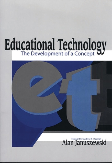 Educational Technology : The Development of a Concept, Paperback / softback Book