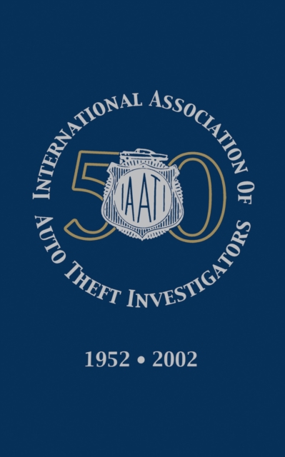 International Association of Auto Theft Investigators, Hardback Book