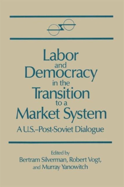 Labor and Democracy in the Transition to a Market System, Paperback / softback Book