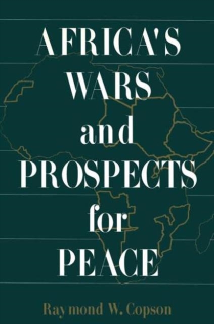 Africa's Wars and Prospects for Peace, Hardback Book