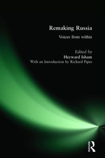 Remaking Russia : Voices from within, Hardback Book