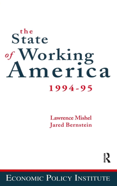 The State of Working America : 1994-95, Hardback Book
