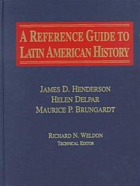 A Reference Guide to Latin American History, Hardback Book