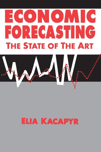 Economic Forecasting: The State of the Art : The State of the Art, Paperback / softback Book