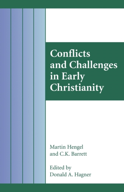 Conflicts and Challenges in Early Christianity, Paperback / softback Book